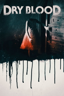 Dry Blood Trailer