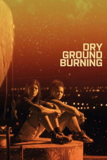 Dry Ground Burning Trailer