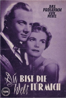 Du bist die Welt für mich Trailer