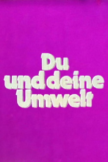 Du und Deine Umwelt Trailer