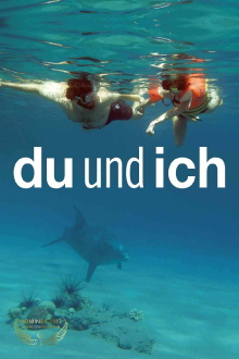 du und ich Trailer