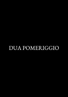 Dua pomeriggio Trailer