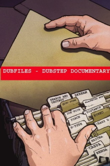 Dubfiles: Dubstep Documentary Trailer