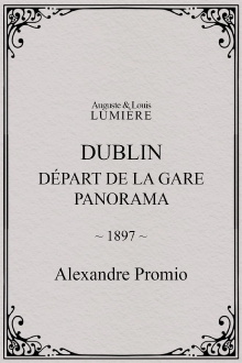 Dublin, Départ de la gare. Panorama Trailer