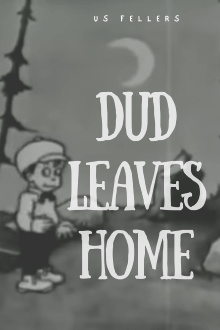 Dud Leaves Home Trailer