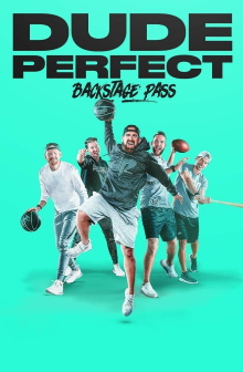 Dude Perfect: Backstage Pass Trailer
