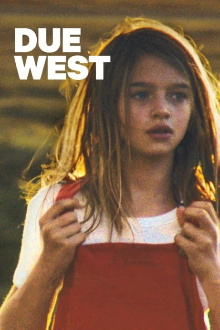 Due West Trailer