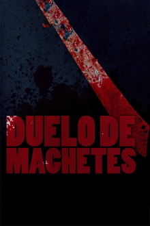 Duelo de machetes Trailer