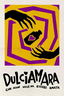 Dulciamara, Che non voleva essere amata Trailer