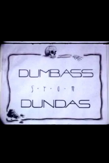 Dumbass From Dundas Trailer