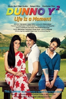 Dunno Y 2... Life Is a Moment Trailer