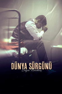 Dünya Sürgünü Trailer