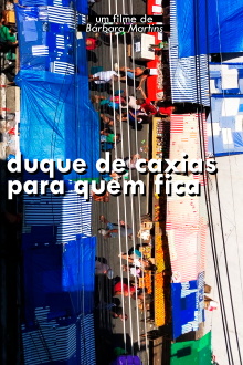 Duque de Caxias para quem fica Trailer