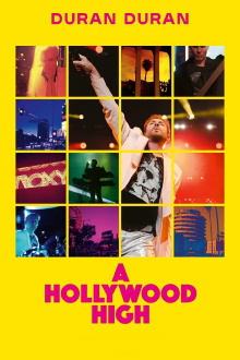 Duran Duran: A Hollywood High Trailer