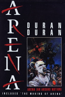 Duran Duran - Arena (An Absurd Notion) Trailer