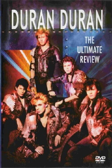 Duran Duran – The Ultimate Review Trailer
