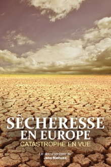 Dürre in Europa: Die Katastrophe ist hausgemacht Trailer