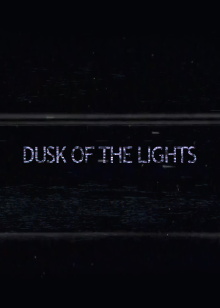 Dusk of the Lights Trailer