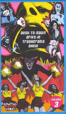 Dusk to Dawn Drive-In Trash-O-Rama Show Vol. 3 Trailer