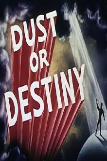 Dust or Destiny Trailer