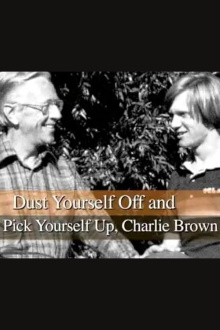 Dust Yourself Off and Pick Yourself Up, Charlie Brown Trailer
