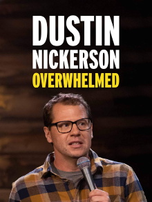 Dustin Nickerson: Overwhelmed Trailer
