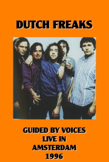 Dutch Freaks: Guided By Voices Live in Amsterdam Trailer