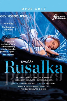 Dvořák:  Rusalka Trailer