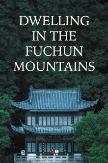 Dwelling in the Fuchun Mountains Trailer