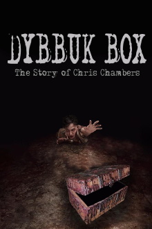 Dybbuk Box: True Story of Chris Chambers Trailer