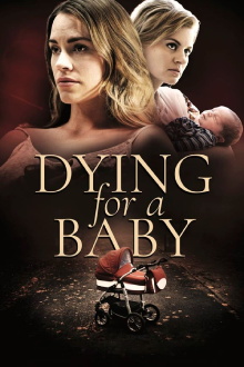 Dying for a Baby Trailer