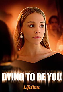 Dying to Be You Trailer
