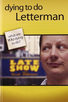 Dying to Do Letterman Trailer