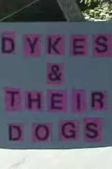 Dykes & Their Dogs Trailer