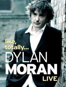 Dylan Moran: Like, Totally Trailer