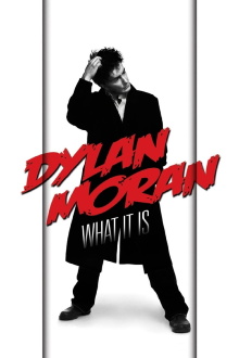 Dylan Moran: What It Is Trailer