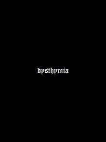 Dysthymia Trailer