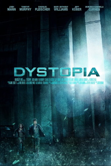 Dystopia: 2013 Trailer