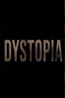 DYSTOPIA Trailer
