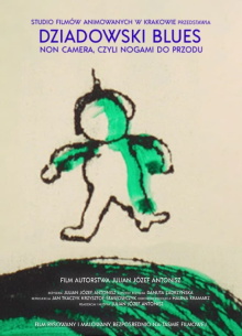 Dziadowski's Blues Non Camera, ie Legs Forward Trailer