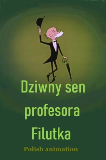 Dziwny sen profesora Filutka Trailer