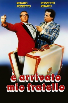 È arrivato mio fratello Trailer