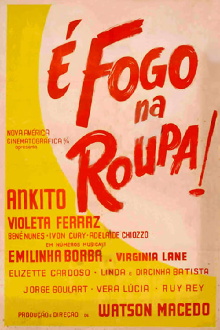 É Fogo na Roupa Trailer