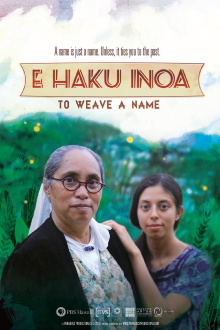 E Haku Inoa: To Weave a Name Trailer