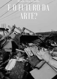 E o Futuro da Arte? Trailer
