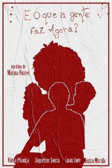 E o que a gente faz agora? Trailer