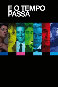 E o Tempo Passa Trailer