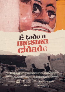 É tudo a mesma cidade Trailer