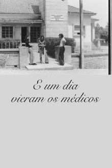 E um Dia Vieram os Médicos Trailer