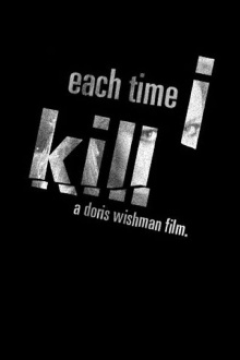 Each Time I Kill Trailer